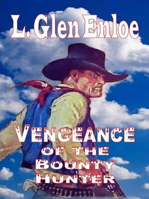 cover image of Vengeance of the Bounty Hunter